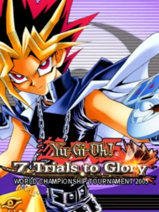 Copertina di Yu-Gi-Oh! 7 Trials to Glory: World Championship Tournament 2005