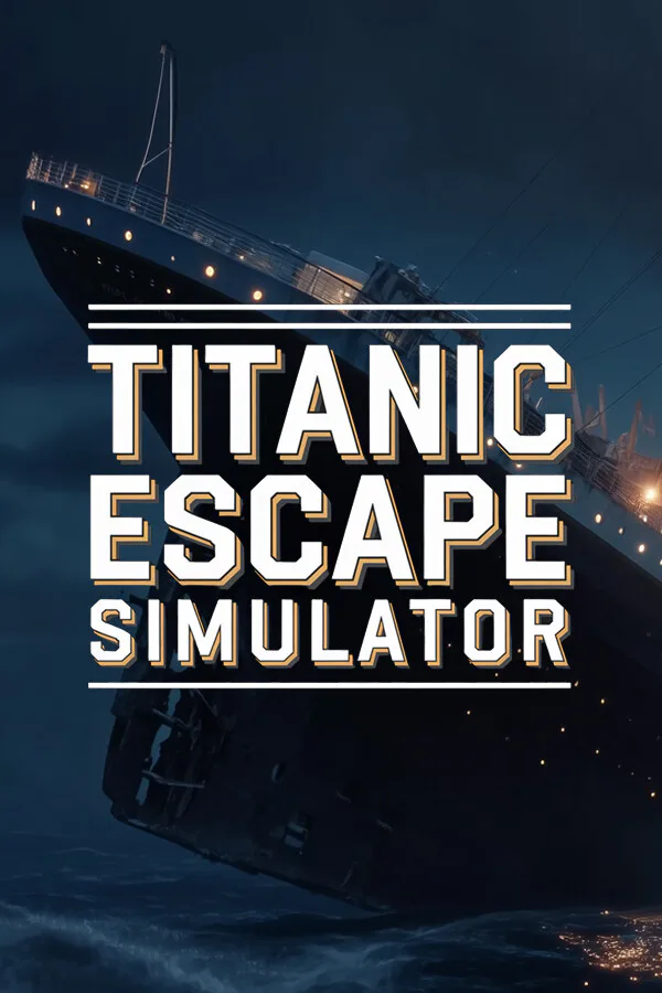 Copertina di Titanic Escape Simulator™