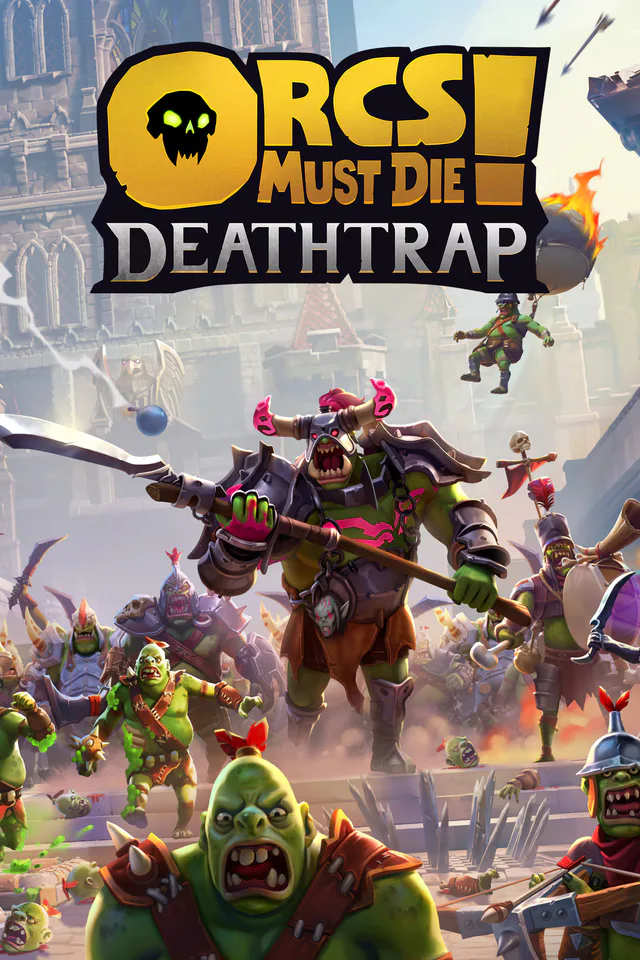 Copertina di Orcs Must Die! Deathtrap