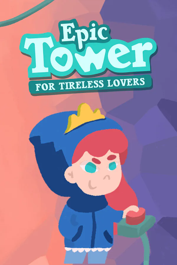 Copertina di Epic Tower for Tireless Lovers