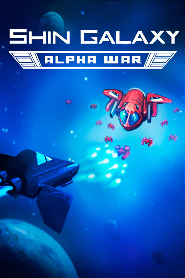Copertina di Shin Galaxy - Alpha War