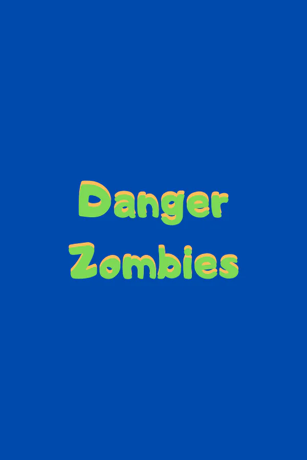Copertina di Danger Zombies