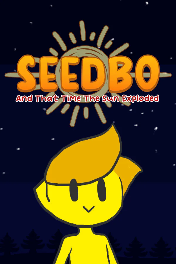 Copertina di Seedbo And That Time The Sun Exploded
