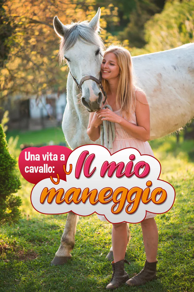 Copertina di Una vita a cavallo: Il mio maneggio