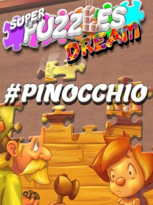 Copertina di #pinocchio, Super Puzzles Dream