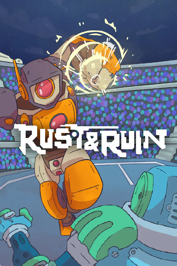 Copertina di Rust & Ruin