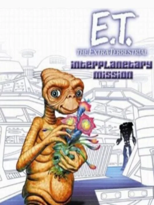 Copertina di E.T.: The Extra-Terrestrial - Interplanetary Mission