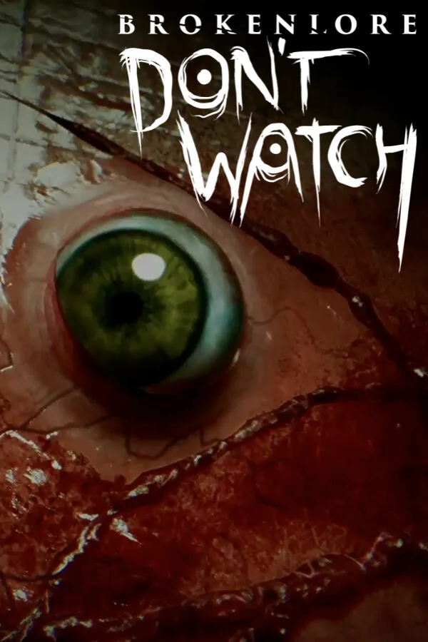 Copertina di BrokenLore: DON'T WATCH