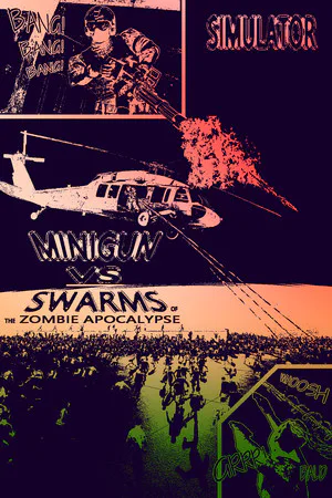 Copertina di Minigun VS Swarms of the Zombie Apocalypse Simulator