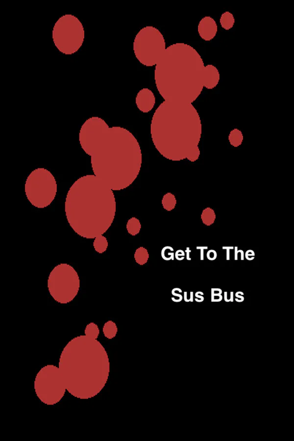 Copertina di Get To The Sus Bus