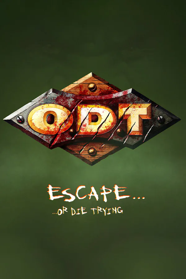 Copertina di O.D.T.: Escape... Or Die Trying