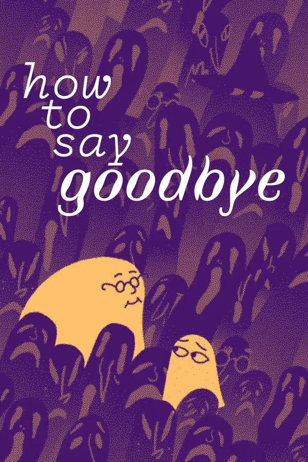 Copertina di How To Say Goodbye