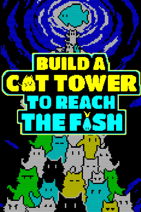 Copertina di Build a Cat Tower to reach the Fish