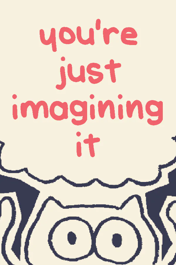 Copertina di you're just imagining it