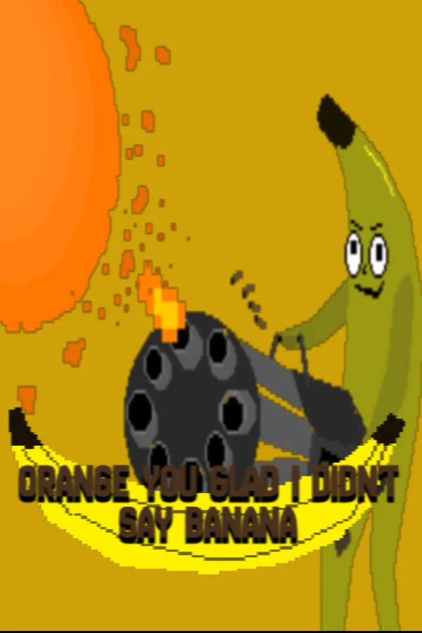 Copertina di Orange You Glad i Didn't Say Banana