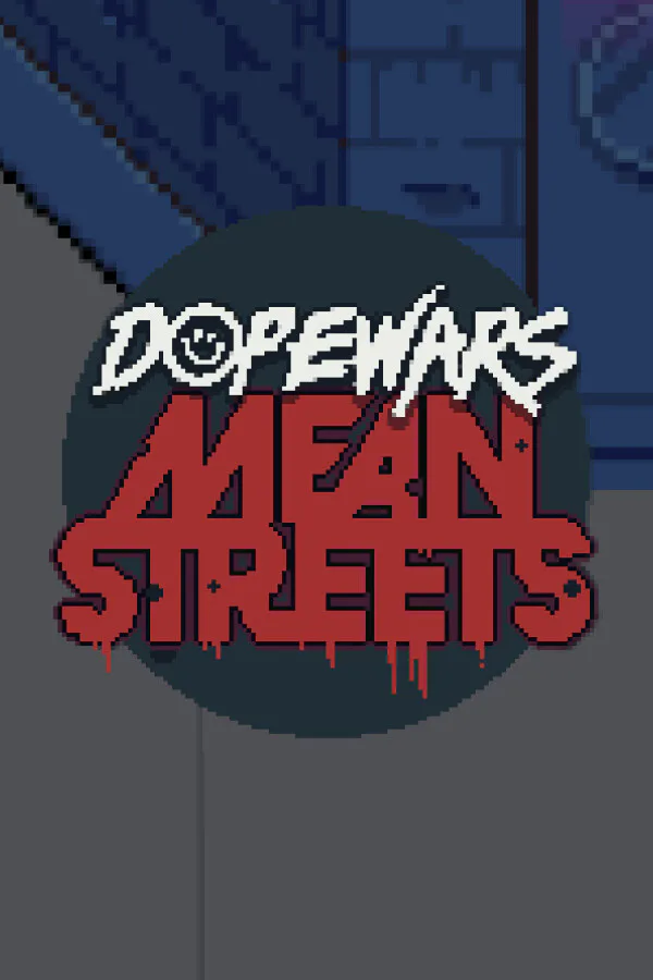 Copertina di Dope Wars Mean Streets