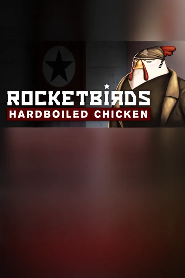 Copertina di Rocketbirds: Hardboiled Chicken