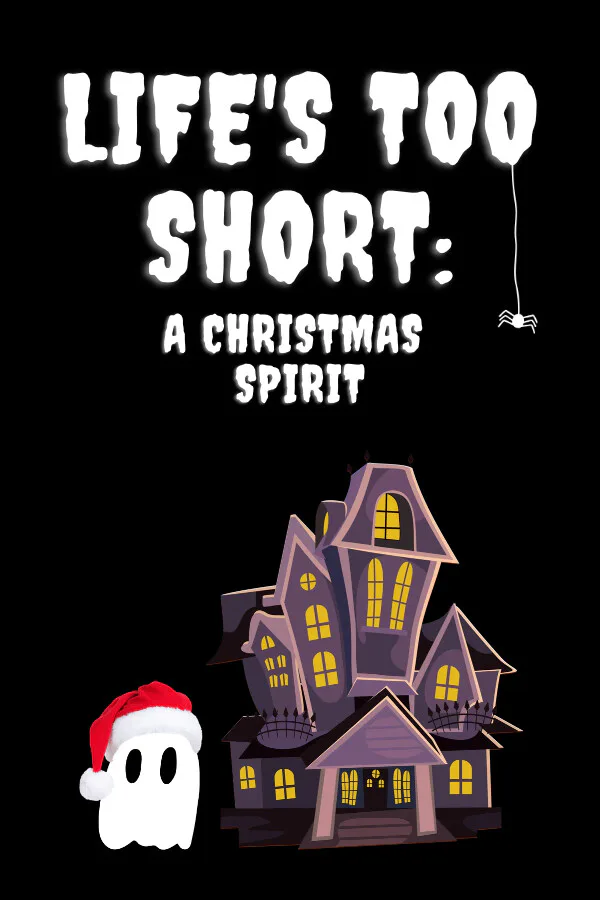 Copertina di Life's Too Short: A Christmas Spirit
