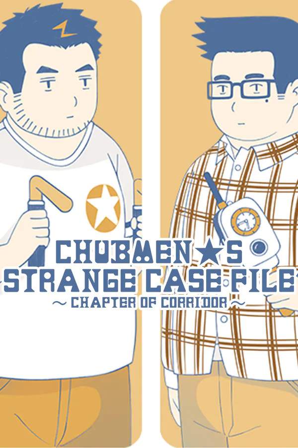 Copertina di Chubmen's Strange Case File~Chapter Of Corridor~