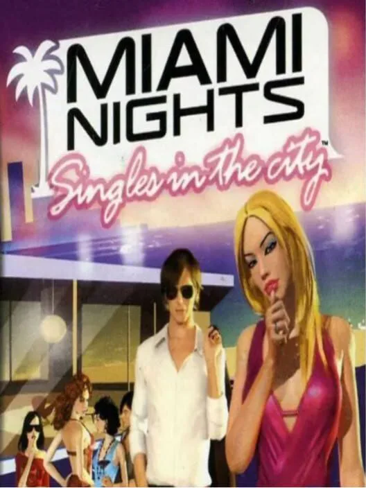 Copertina di Miami Nights: Singles in the City