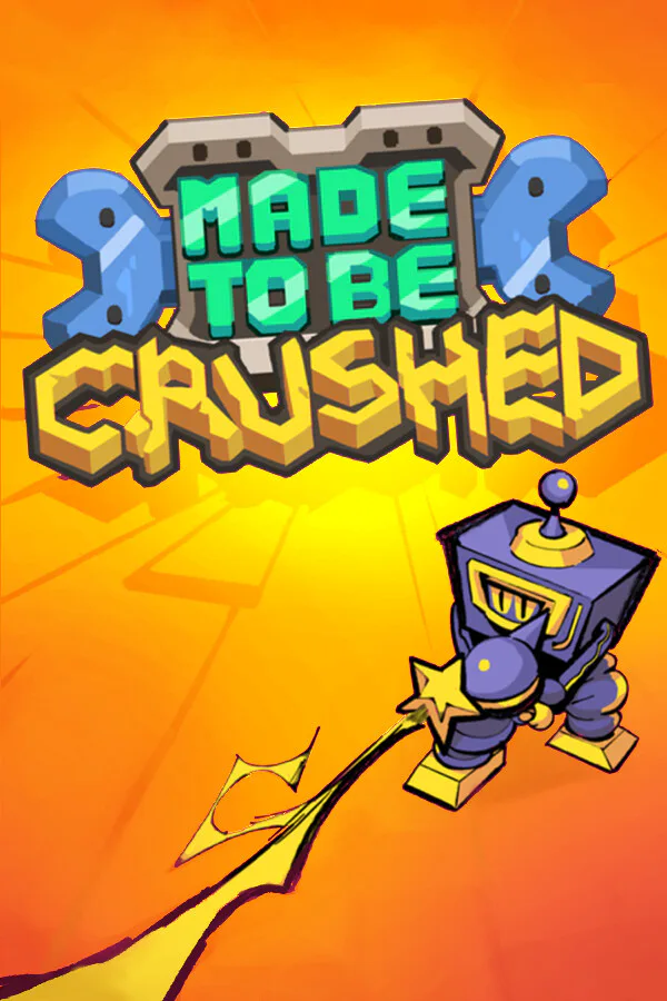 Copertina di Made to be Crushed