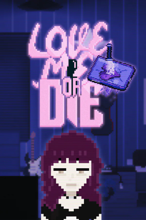 Copertina di Love Me or Die