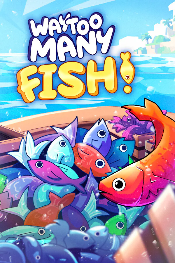 Copertina di Way Too Many Fish!