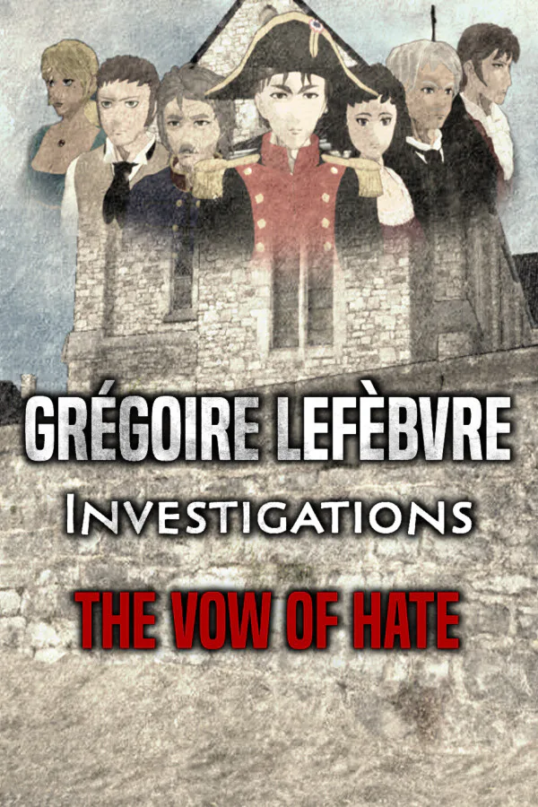 Copertina di Les enquêtes de Grégoire Lefèbvre : Le Serment de Haine