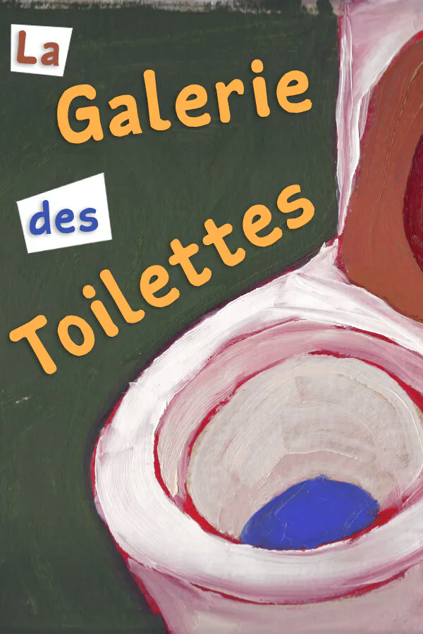 Copertina di La Galerie des Toilettes