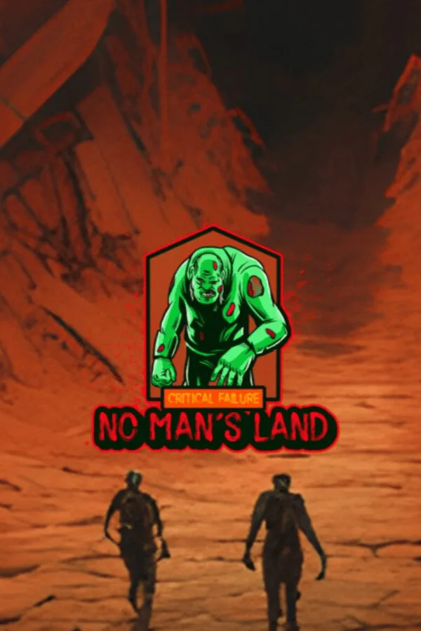 Copertina di Critical Failure "No Man's Land"