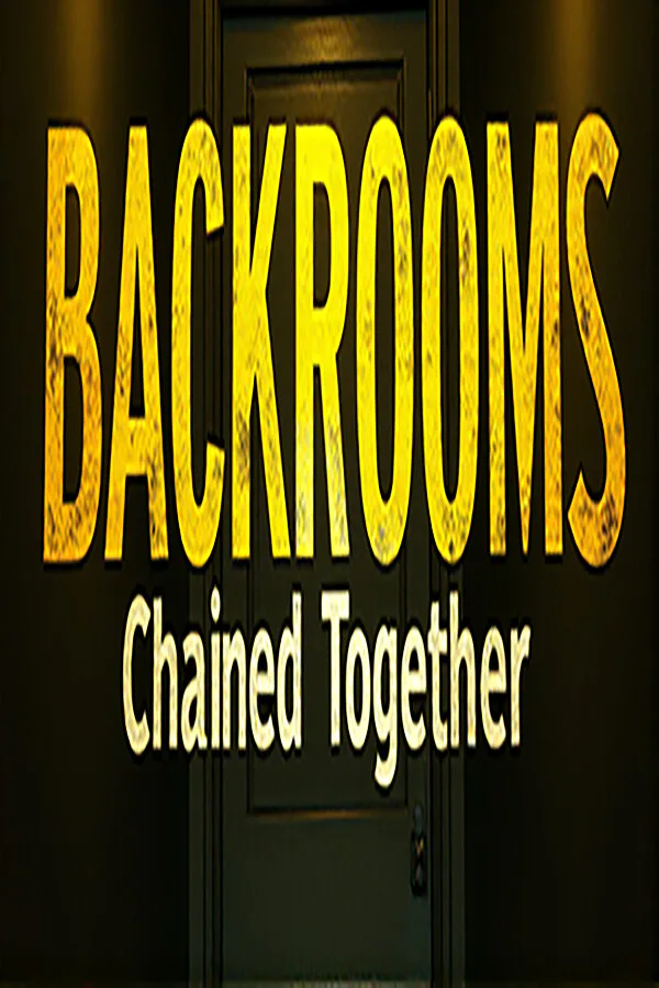 Copertina di Backrooms Chained Together