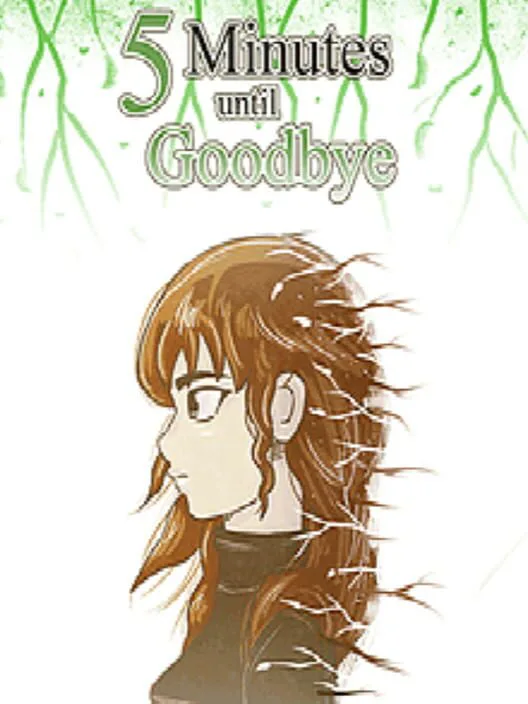 Copertina di 5 Minutes until Goodbye