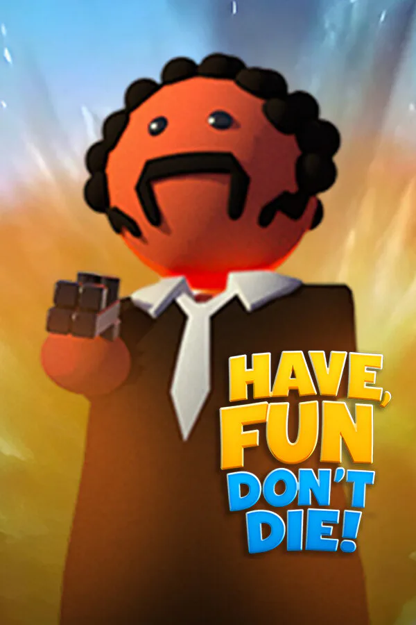 Copertina di Have Fun, Don't Die!