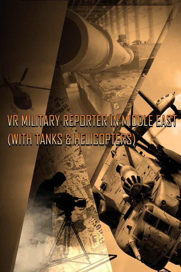 Copertina di VR Military Reporter in Middle East (with tanks & helicopters)