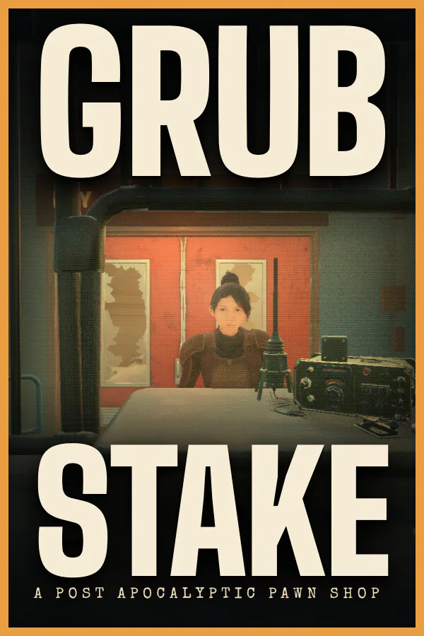 Copertina di GRUBSTAKE: A Post Apocalyptic Pawn Shop