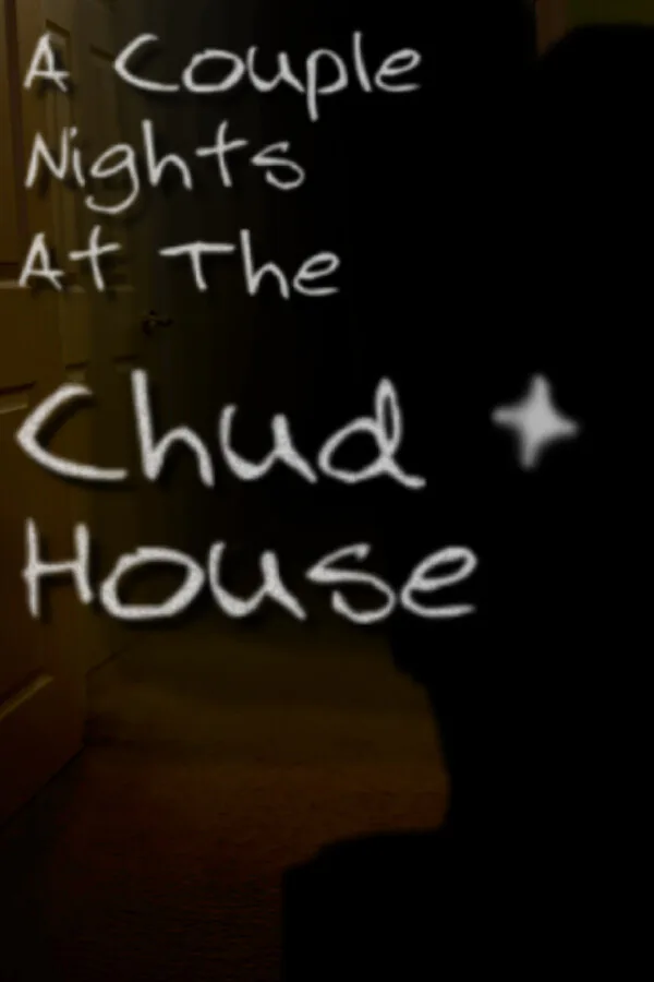Copertina di A Couple Nights At The Chud House