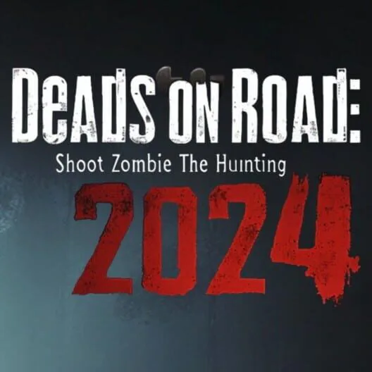 Copertina di Deads On The Road: Shoot Zombie Hunting 2024