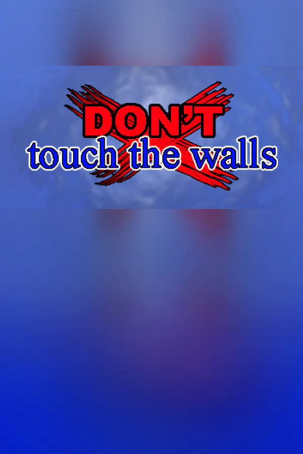 Copertina di DON'T touch the walls