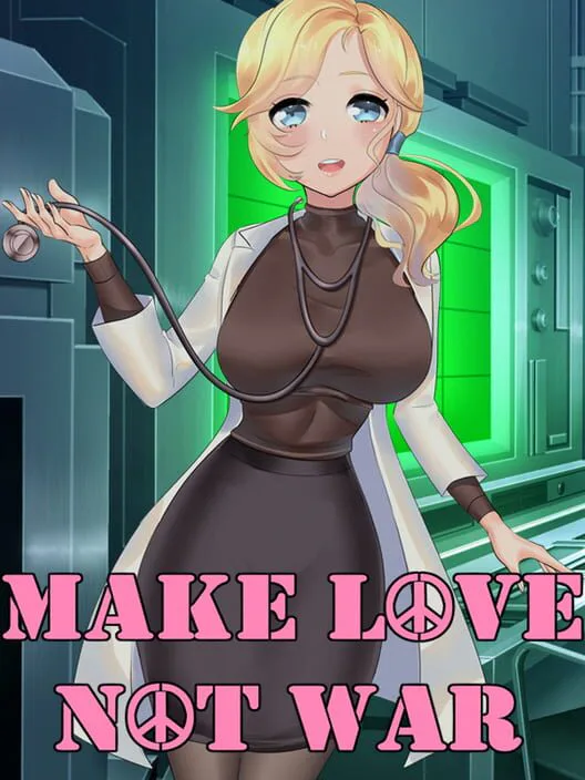 Copertina di Make Love Not War