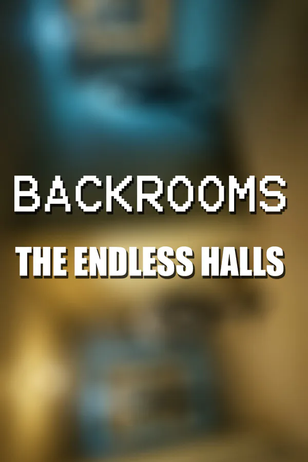 Copertina di Backrooms: The Endless Halls