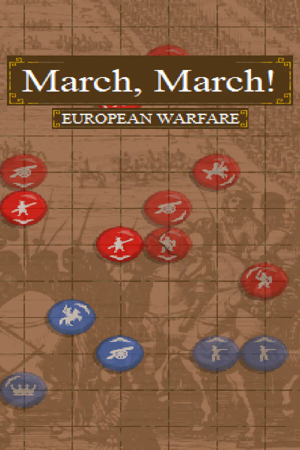 Copertina di March, March! European Warfare