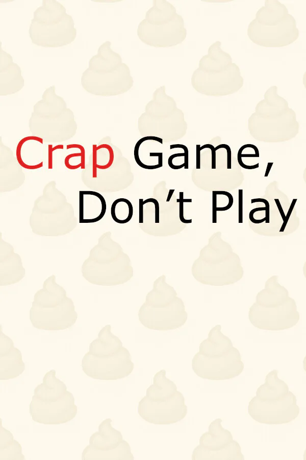 Copertina di Crap Game, Don’t Play