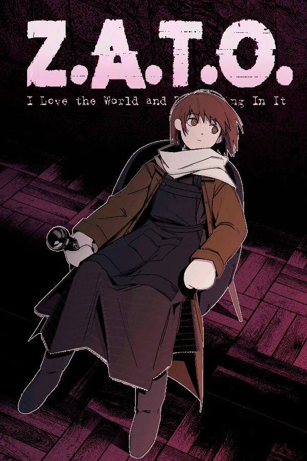 Copertina di Z.A.T.O. // I Love the World and Everything In It