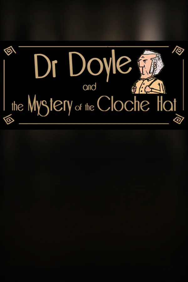 Copertina di Dr. Doyle & The Mystery Of The Cloche Hat