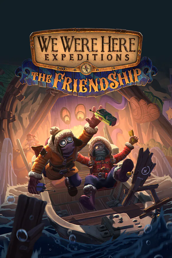 Copertina di We Were Here Expeditions: The FriendShip