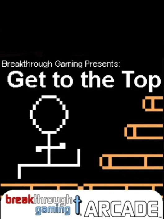 Copertina di Get to the Top: Breakthrough Gaming Arcade