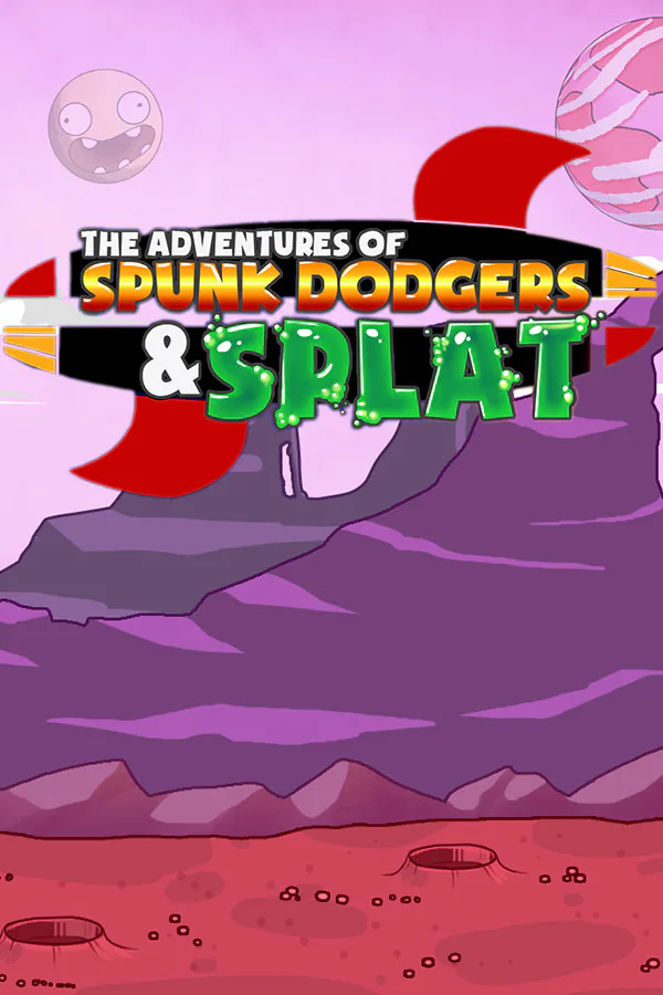Copertina di The Adventures of Spunk Dodgers and Splat