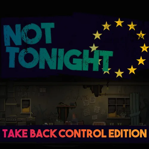 Copertina di Not Tonight: Take Back Control Edition