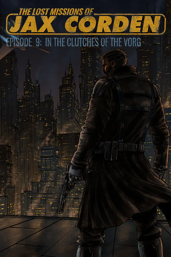 Copertina di The Lost Missions of Jax Corden – Episode 9: In the Clutches of the Vorg