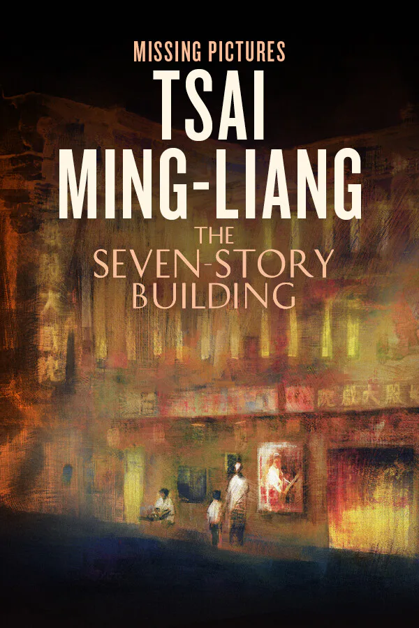 Copertina di Missing Pictures: Tsai Ming-Liang